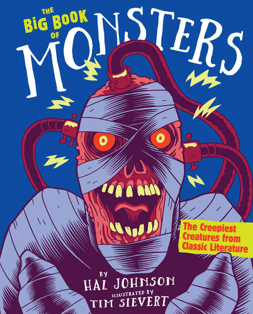Book cover of The Big Book of Monsters: The Creepiest Creatures from Classic Literature