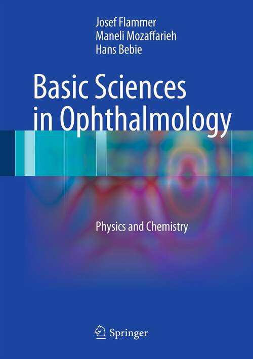 Book cover of Basic Sciences in Ophthalmology: Physics and Chemistry