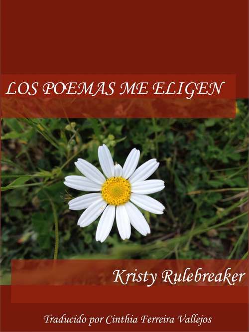Book cover of Los poemas me eligen