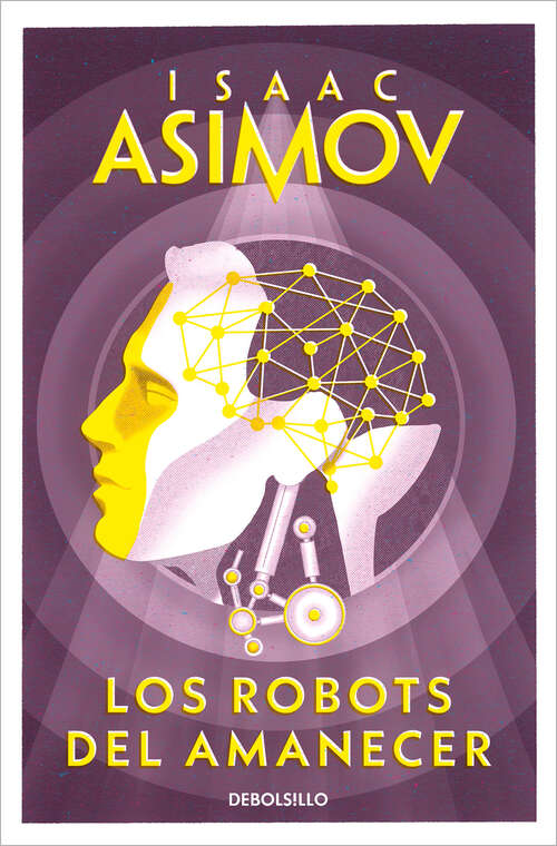 Book cover of Robots del amanecer