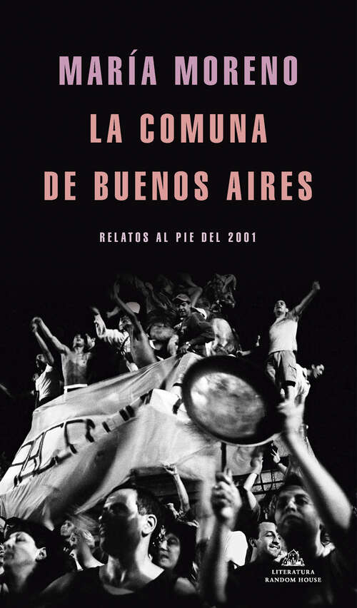 La comuna de Buenos Aires: Relatos al pie del 2001