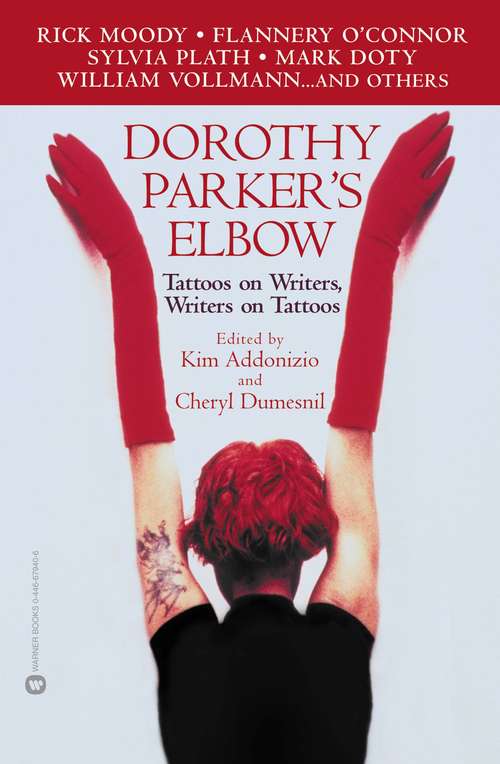 Book cover of Dorothy Parker's Elbow: Tattoos on Writers, Writers on Tattoos