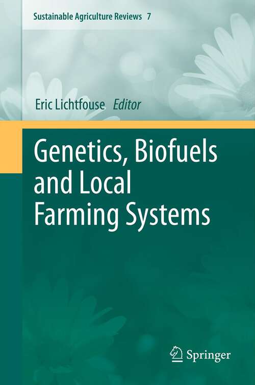 Genetics, Biofuels and Local Farming Systems