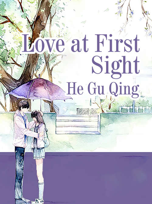 Love at First Sight: Volume 1 (Volume 1 #1)