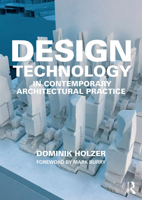 Book cover of Design Technology in Contemporary Architectural Practice