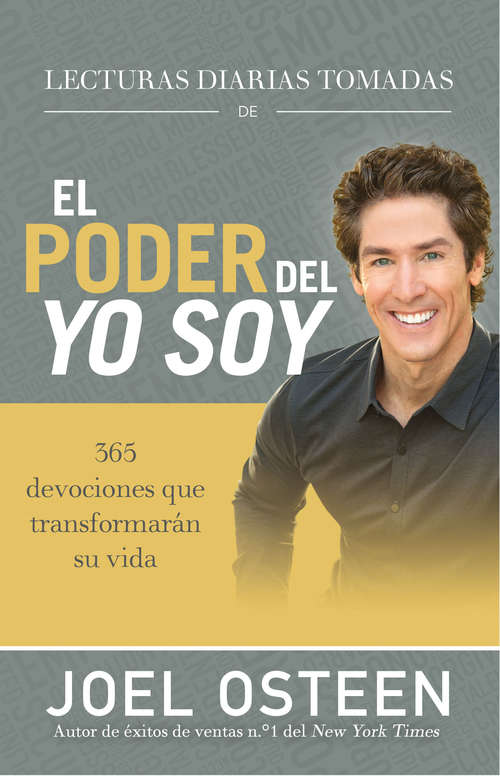 Book cover of Lecturas diarias tomadas de El poder del yo soy: 365 devociones que transformarán su vida