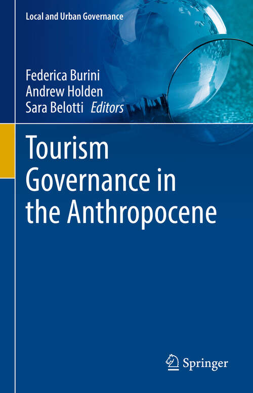 Book cover of Tourism Governance in the Anthropocene (Local and Urban Governance)