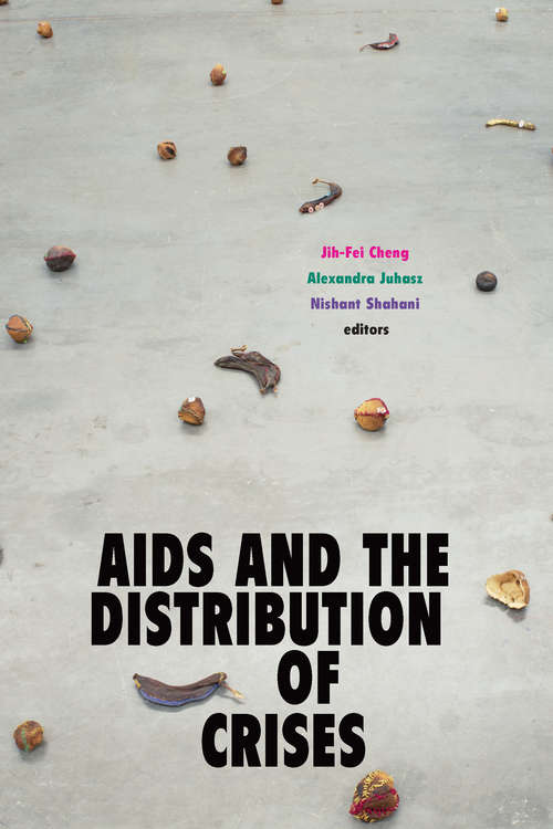AIDS and the Distribution of Crises