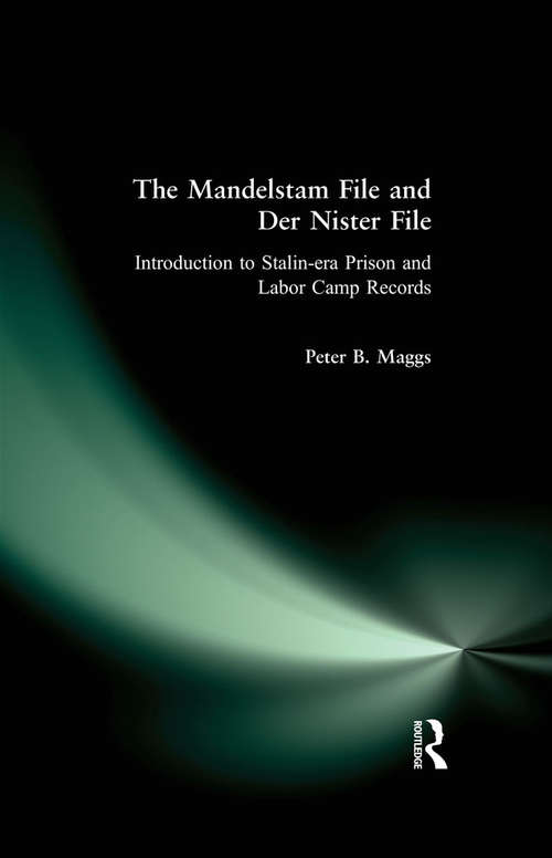 The Mandelstam File and Der Nister File: Introduction to Stalin-era Prison and Labor Camp Records