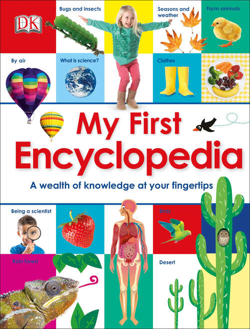 Book cover of My First Encyclopedia: A Wealth of Knowledge at Your Fingertips (My First Reference )