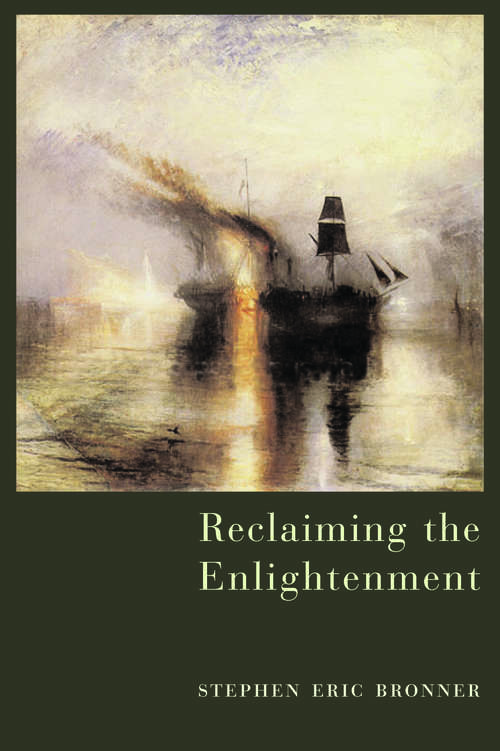 Reclaiming the Enlightenment