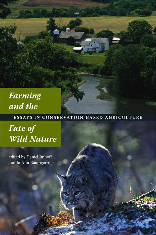 Book cover of Farming and the Fate of Wild Nature