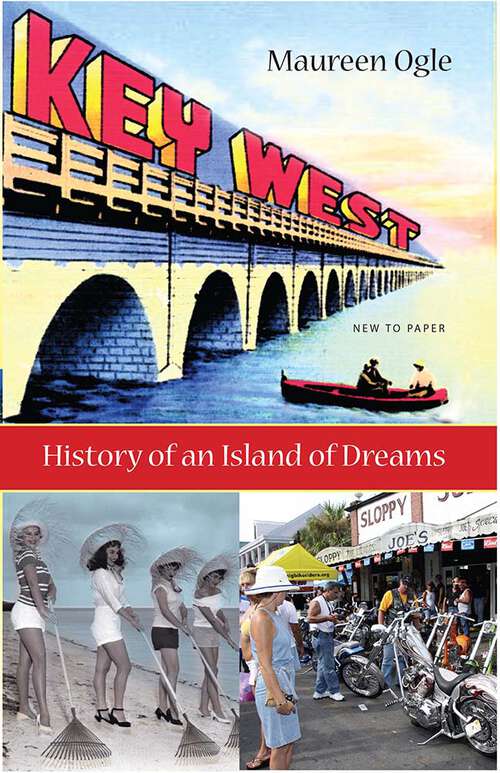 Book cover of Key West: History of an Island of Dreams