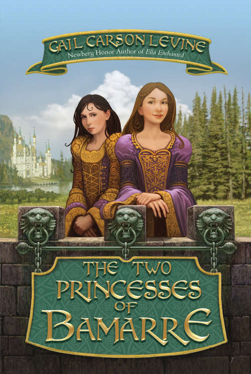 The Two Princesses of Bamarre (The Princess Tales)