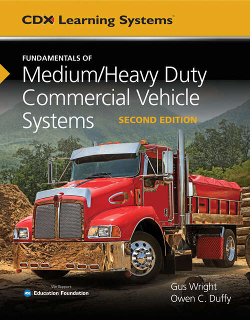 Book cover of Fundamentals of Medium/Heavy Duty Commercial Vehicle Systems: . (2)