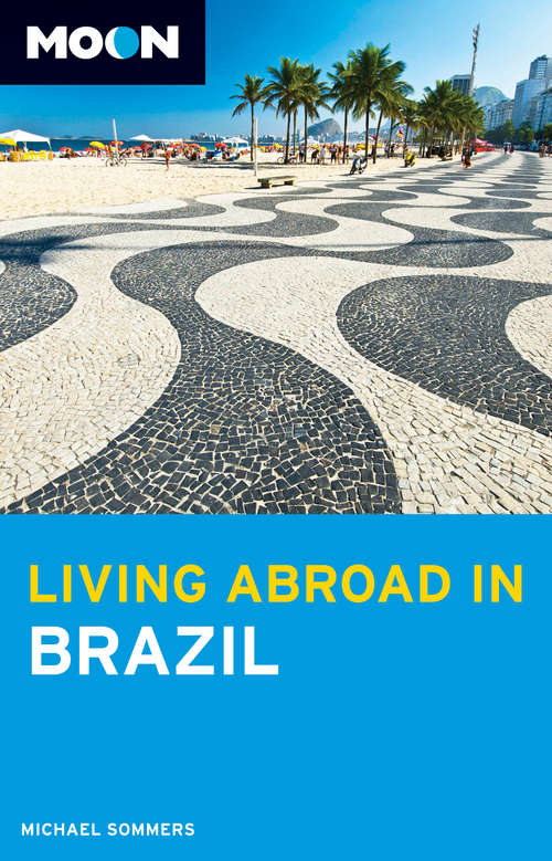 Book cover of Moon Living Abroad in Brazil