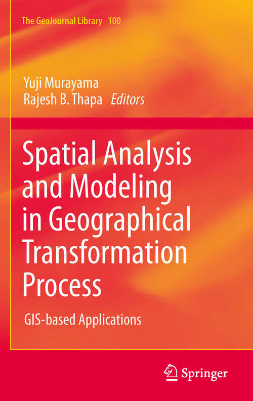 Book cover of Spatial Analysis and Modeling in Geographical Transformation Process
