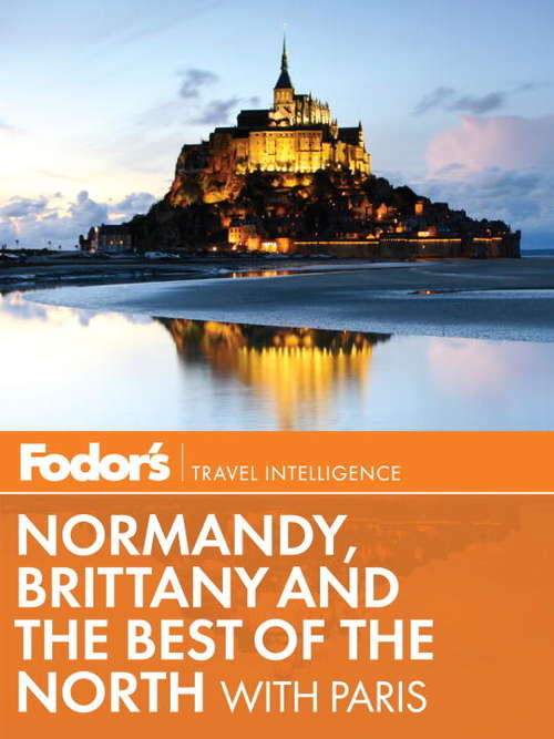 Book cover of Fodor's Normandy, Brittany & the Best of the North