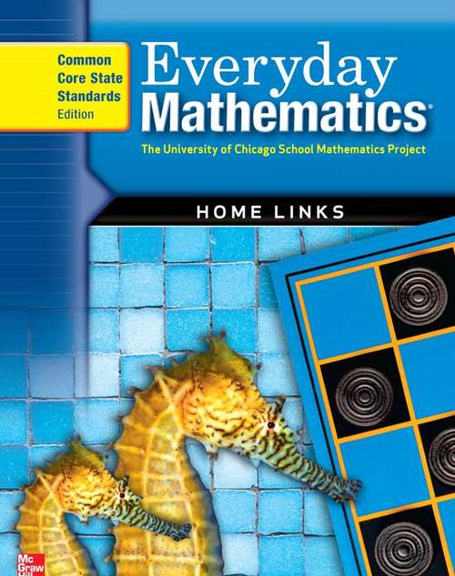 Book cover of Everyday Mathematics® Grade 2, Home Links
