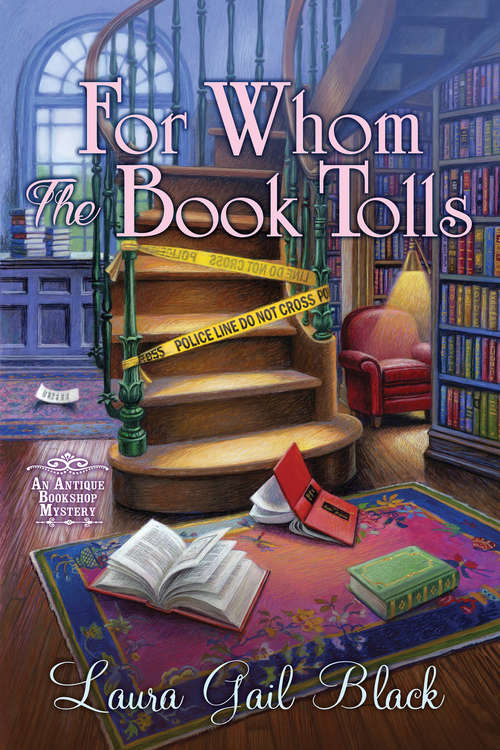 For Whom the Book Tolls: An Antique Bookshop Mystery (An Antique Bookshop Mystery #1)