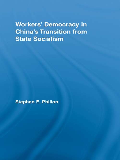 Cover image of Workers' Democracy in China's Transition from State Socialism