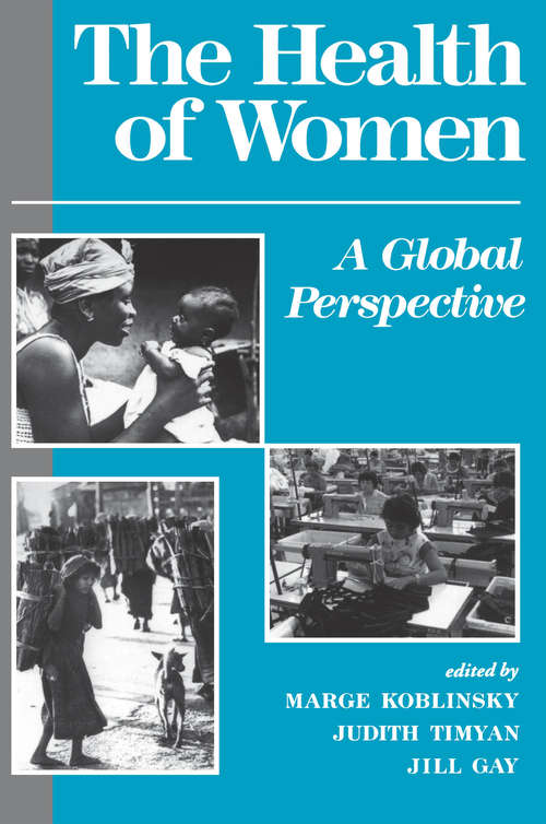 The Health Of Women: A Global Perspective