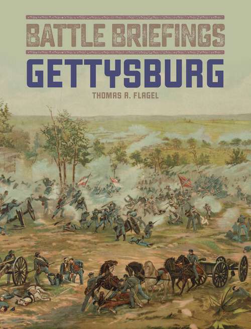 Book cover of Gettysburg (Battle Briefings)