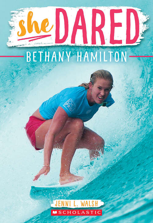 Book cover of Bethany Hamilton (She Dared)