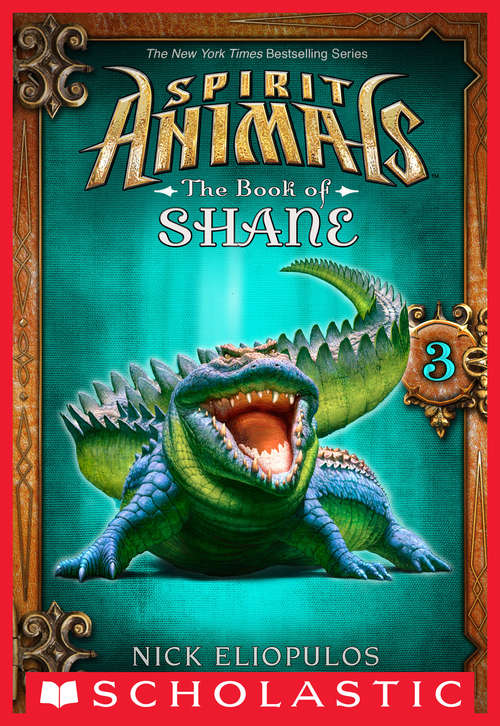 Book cover of Spirit Animals: The Book of Shane #2
