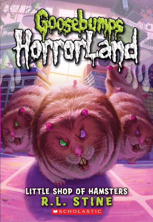 Book cover of Little Shop of Hamsters (Goosebumps HorrorLand #14)