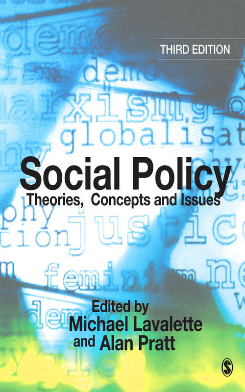 Social Policy: Theories, Concepts and Issues