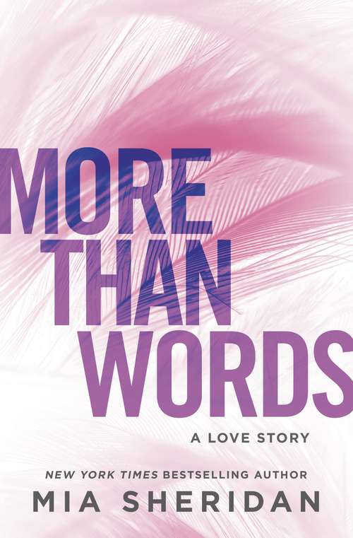 Book cover of More Than Words: A Love Story