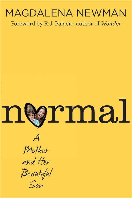 Book cover of Normal: A Mother and Her Beautiful Son