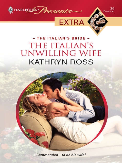 Book cover of The Italian's Unwilling Wife