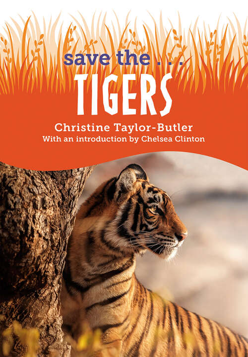 Book cover of Save the...Tigers (Save the...)