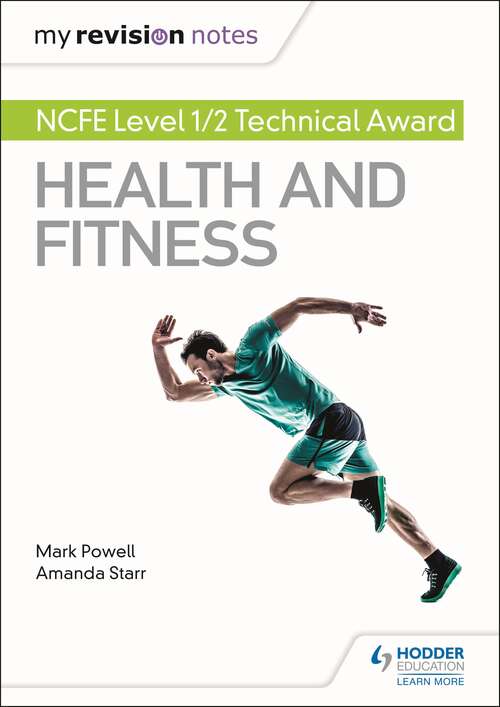 Book cover of My Revision Notes: NCFE Level 1/2 Technical Award in Health and Fitness