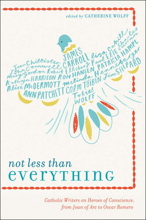 Book cover of Not Less Than Everything