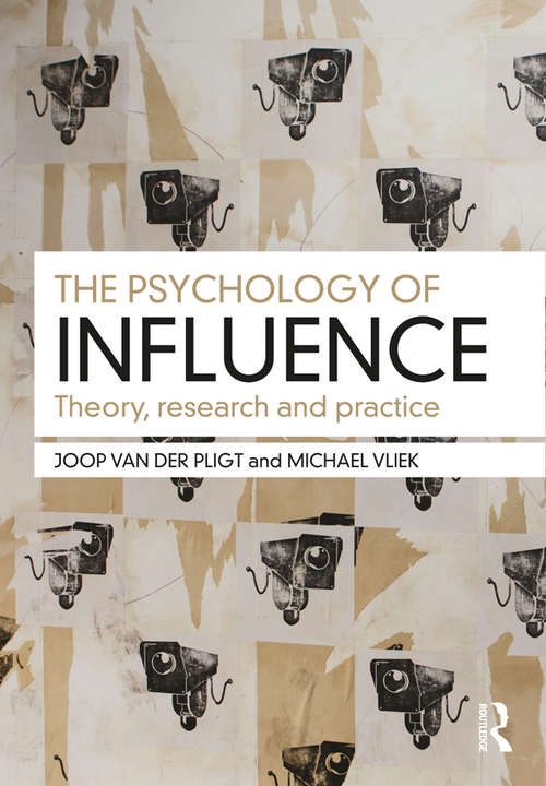 Book cover of The Psychology of Influence: Theory, research and practice