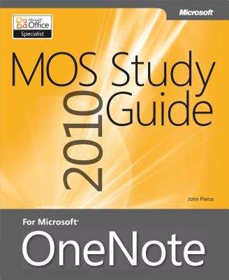 MOS 2010 Study Guide for Microsoft® OneNote®
