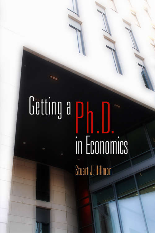 Book cover of Getting a Ph.D. in Economics