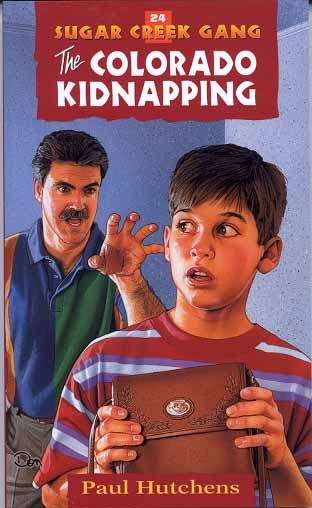 Book cover of The Colorado Kidnapping (Sugar Creek Gang #24)