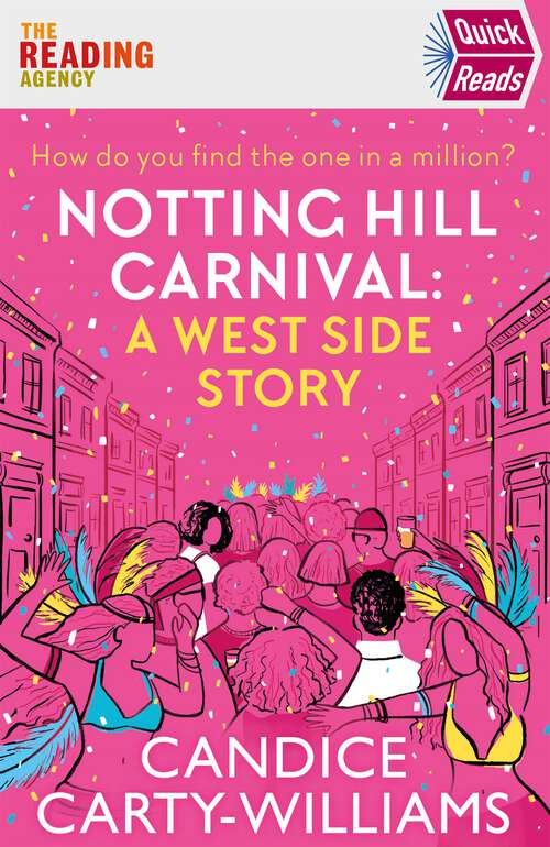 Book cover of Notting Hill Carnival (Quick Reads): A West Side Story