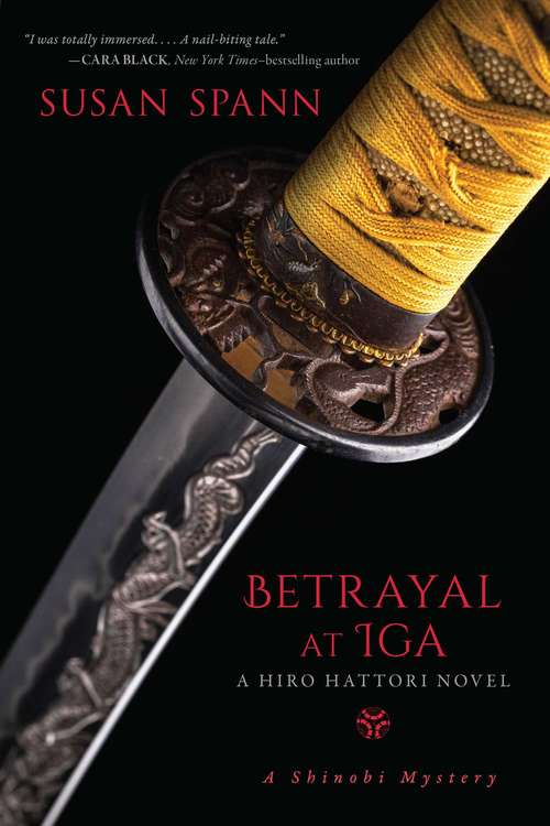 Book cover of Betrayal at Iga: A Hiro Hattori Novel (A Shinobi Mystery #5)