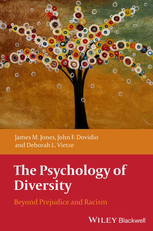 The Psychology of Diversity: Beyond Prejudice and Racism (Coursesmart Ser.)