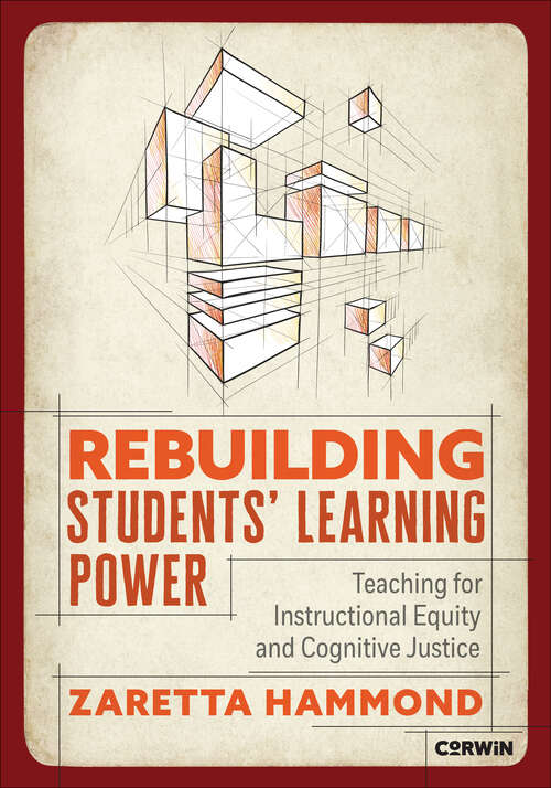 Book cover of Rebuilding Students′ Learning Power: Teaching for Instructional Equity and Cognitive Justice (First Edition)