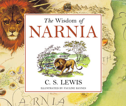 Book cover of The Wisdom of Narnia