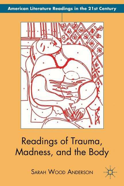 Book cover of Readings of Trauma, Madness, and the Body