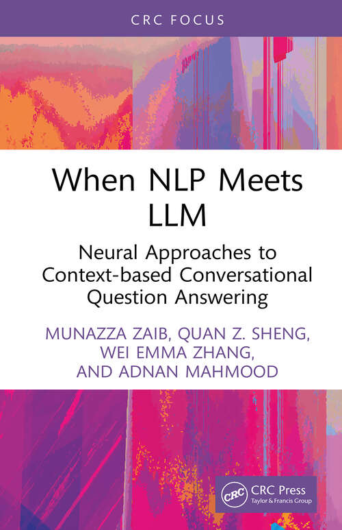 Book cover of When NLP meets LLM: Neural Approaches to Context-based Conversational Question Answering (1)