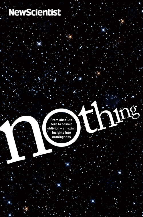 Book cover of Nothing: From absolute zero to cosmic oblivion -- amazing insights into nothingness