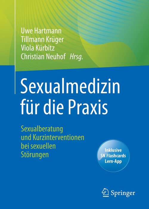 Sexualmedizin für die Praxis: Sexualberatung und Kurzinterventionen bei sexuellen Störungen